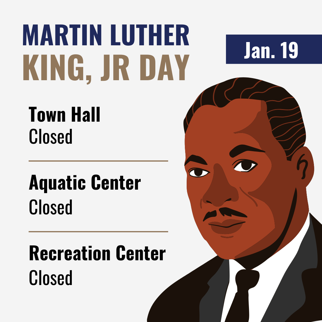 Town facility closures for Martin Luther King, Jr. Day